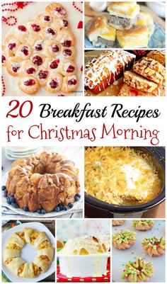 20 breakfast recipes for christmas morning that are easy to make, delicious and quick to eat