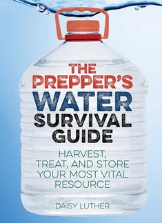 Water Survival, Emergency Prepardness, Survival Books, Survival Items, Emergency Preparedness Kit, Survival Supplies, Emergency Preparation, Survival Life Hacks, By Any Means Necessary