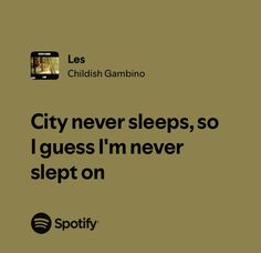 an advertisement with the words city never sleeps, so i guess i'm never slept on