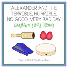 a poster with the words, alexandria and the terrible horrible horrible thing in front of it