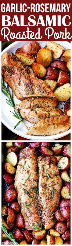 garlic rosemary balsamic roasted pork with potatoes