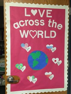 a bulletin board that says love across the world