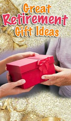 two hands holding a red present box with the words great retirement gift ideas