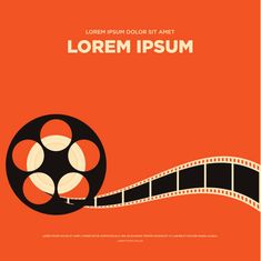 an orange background with a film roll and the words,'lorem ipum '