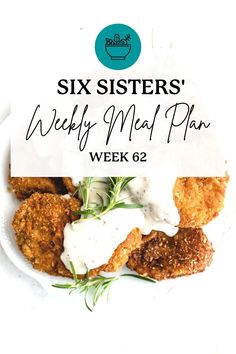 six sisters'weekly meal plan week 6