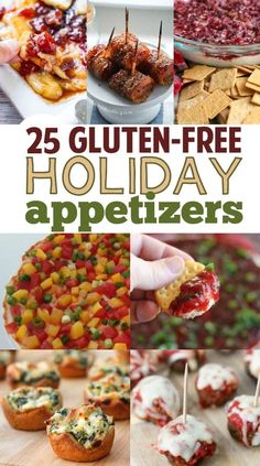 25 gluten - free holiday appetizers that are delicious and easy to make