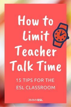 a pink book cover with the title how to limit teacher talk time 15 tips for the esl classroom