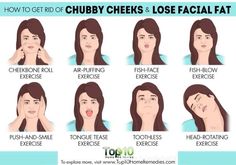 how to get rid of chubby cheeks and lose facial fats in 10 easy steps