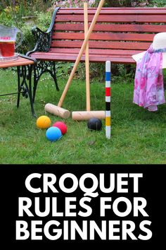 croquet rules for beginners to learn how to play croquet in the garden