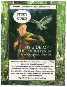 Before "survival" shows, there was Sam, a young boy living alone in the Catskill Mountains.  Read about how he survives and thrives with just a little help!
Complete Reading Novel Study Guide, aligned with CCSS.
Includes:
Writing
Word Work
Vocabulary
Comprehension
Critical Thinking
Inference
Summary
Story Map
Character Analysis
Making Connections
Pre and Post Reading Activities
Printables and Graphic Organizers! My Side Of The Mountain Activities, Story Mountain Anchor Chart, My Side Of The Mountain Novel Study, My Side Of The Mountain, Home Of The Brave Novel Study, The Mountains Is You Book, Work Vocabulary, Post Reading Activities, Catskill Mountains