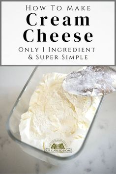 how to make cream cheese only ingredient and super simple