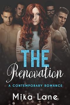 the cover for the book, the renovation by mika lane with an image of two men and a woman