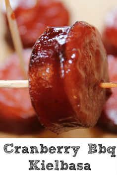 cranberry bbq kielbasa on a skewer with toothpicks