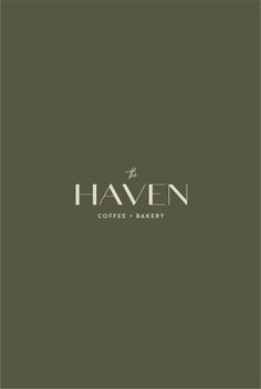 the haven coffee and bakery logo is shown on a dark green background with white lettering