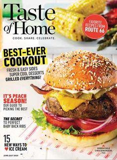 the cover of taste of home magazine features hamburgers and corn on the cob