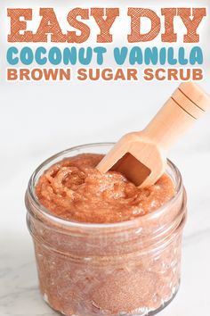 Vanilla Brown Sugar Scrub, Easy Diy Sugar Scrub, Vanilla Scrub, Diy Sugar Scrub, Brown Sugar Scrub, Diy Coconut