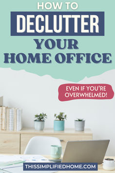 Are you overwhelmed by a messy home office? If so, read this post to learn how to declutter your home office. You'll learn tips to get rid of the clutter on your desk and in your office. Decluttering Tips for Home Office Cluttered Home, Messy Home, Declutter Closet, 2025 Goals, Messy House