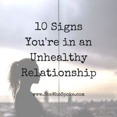 a woman standing in front of a window with the words 10 signs you're in an unhealthy relationship