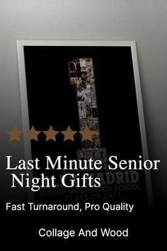 the last minute senior night gifts for college and wood are displayed in front of a black background