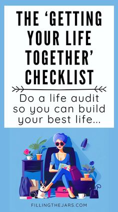 Systemize Your Life, Checklists For Life, Life Reset Checklist 2024, How To Get A Life, Life Audit Checklist, How To Figure Out What You Want In Life, Get Your Life Together Binder, Get My Life Together Checklist, How To Organize Your Life