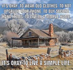 an old house sitting in the middle of a field with mountains in the background and a quote about it