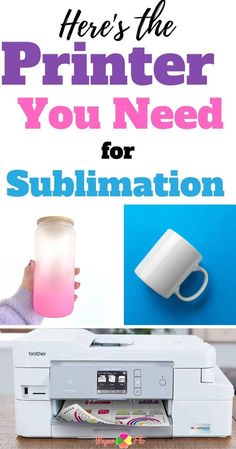 there's the printer you need for sublimation and how to use it