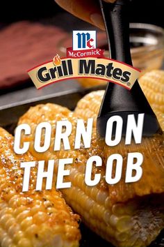 corn on the cob is being cooked in a frying pan with an ad for mccormick's grill mates