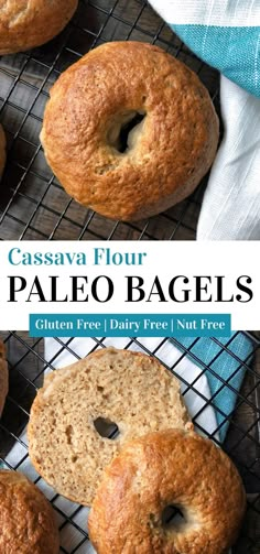 some breads are cooling on a wire rack with the words cassava flour paleo bagels