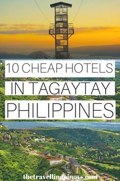 the top 10 cheap hotels in tagayy bay, philippines with text overlay