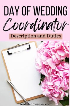 a clipboard with pink flowers on it and the words, day of wedding coordinator description and duties