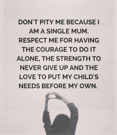 Single Mom With Daughter, Positive Quotes For Single Moms, Independent Single Mom Quotes, Divorce Mom Quotes, Funny Single Mom Memes Hilarious, Drained Mom Quotes, Full Time Single Mom Quotes, Single Mom Pregnancy Quotes, Single Mom Inspiration Quotes