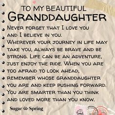 a piece of paper with the words to my beautiful granddaughter