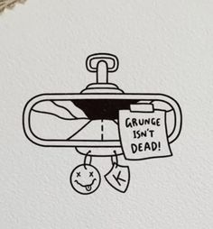 a black and white drawing of a toilet paper dispenser with the words grunge isn't dead on it