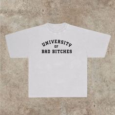 University Of Bad B T-Shirt Fast Shipping $25 Lowest I Can Do Custom Deadstock Hit Me With Questions Fast Fashion, Shirt Style, University, Colorful Shirts, Tee Shirts, Mens Shirts, Man Shop, T Shirt