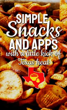 the cover of simple snacks and apps with a little kick of texas heat