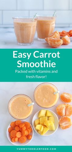 carrot smoothie with oranges, pineapple and fresh flavor in the background text reads easy carrot smoothie packed with vitamins and fresh flavor