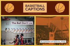 the basketball captions are displayed in two different pictures, one is an orange and brown background