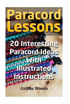 the book cover for paracord lessons with instructions on how to make paracords