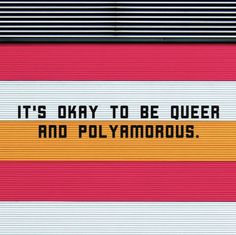 the words it's okay to be over and polymorous on a striped background