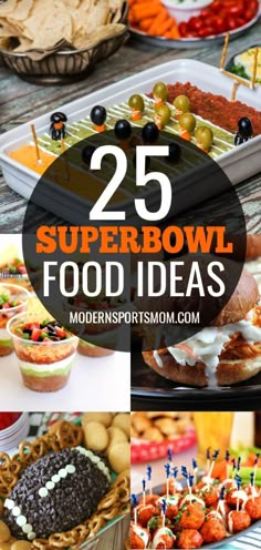 25 super bowl food ideas that are perfect for any football fan in the gameday party