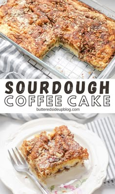 this sourdough coffee cake is the perfect dessert for breakfast