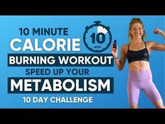 the 10 minute calorie burning workout speed up your metabolism - 10 day challenge