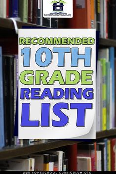 a sign that reads recommended 10th grade reading list in front of a bookshelf