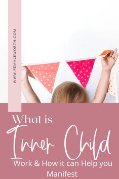 What is Inner Child Work & How it can Help you Manifest | Female Worth Dead End Job, Manifesting Wealth, Become Wealthy, Lost My Job, Financial Problems, Spiritual Wellness, Working With Children, Money Mindset