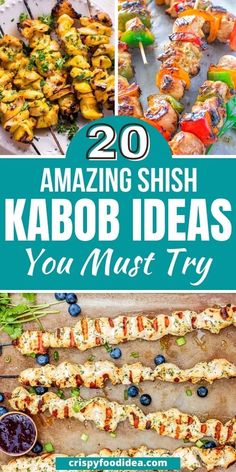 the top 20 amazing shish kabob ideas you must try in this post