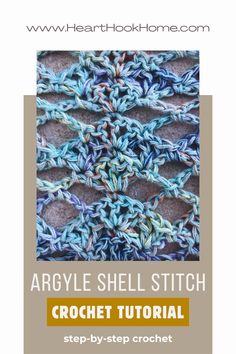 the crochet shell stitch is shown with text overlay