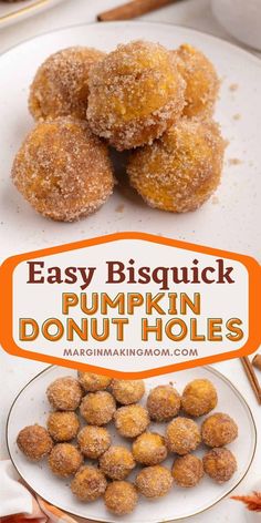 pumpkin donut holes on a white plate with cinnamon sticks in the background and text overlay that says easy biscuit pumpkin donut holes