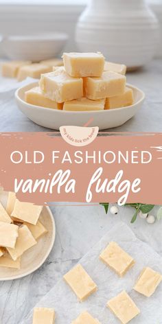 old fashioned vanilla fudge recipe with text overlay