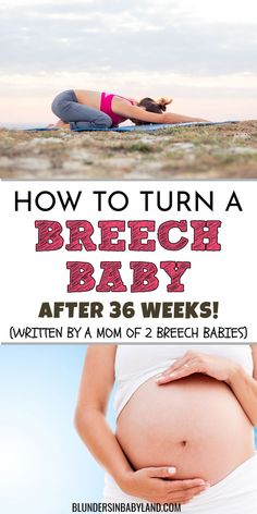 Both of my daughters were breech after 36 weeks. These turning breech baby tips seriously helped! I tried yoga, inversion, moxibustion and more. Tips to turn a breech baby - breech baby position Labor Inducing Pressure Points, Birth Ball Exercises, Pregnancy Stretches