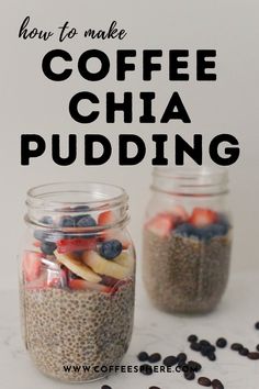 coffee chia pudding in a jar with berries and blueberries